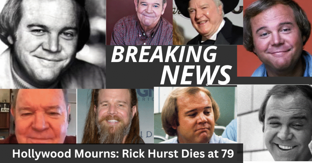 Hollywood Mourns: Rick Hurst Dies at 79